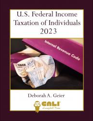 大系租税法 = The Theory of Taxation U.S. Federal Income Taxation of Individuals 2023 | CALI