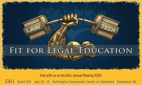 Join CALI at the AALL Annual Meeting 2026